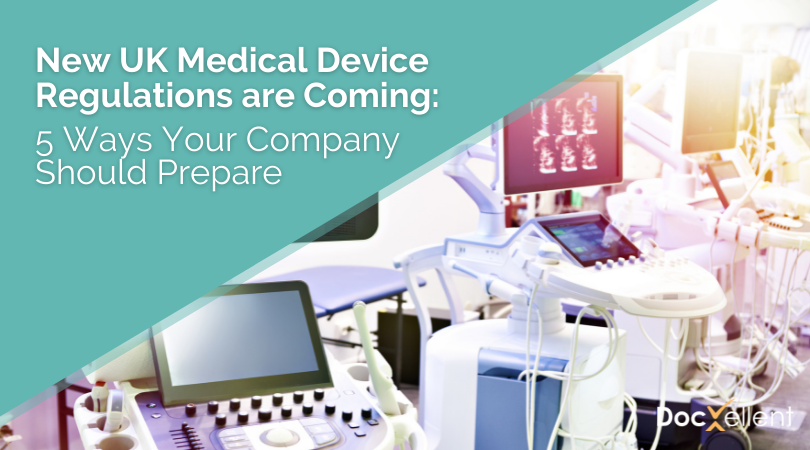 5 Ways To Prepare For The New UK Medical Device Regulations ⚕️